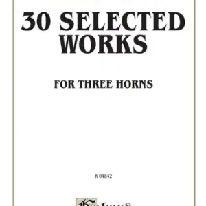 Sichere Zahlung 30 Selected Works for 3 horns