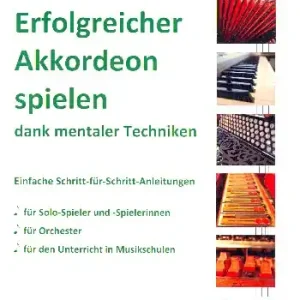 Sale Erfolgreicher Akkordeon spielen dank mentaler Techniken
