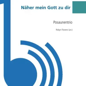 Näher mein Gott zu dir für 3 Posaunen in C Sonderangebot