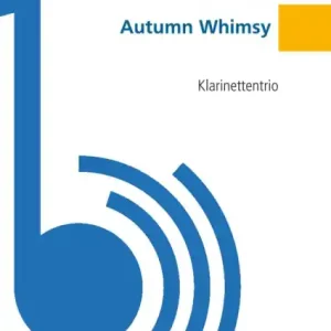 Autumn Whimsy für 3 Klarinetten Online Kaufen