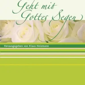 Günstig Geht mit Gottes Segen für gem Chor und Tasteninstrument