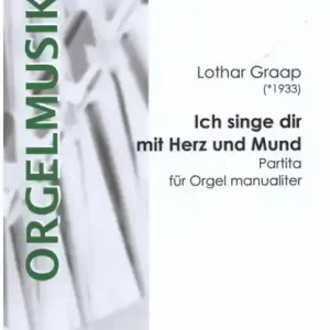 Ich singe dir mit Herz und Mund für Orgel manualiter Neue Kollektion
