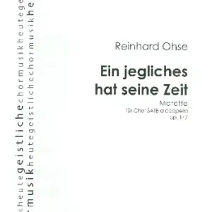 Finale Aktion Ein jegliches hat seine Zeit op.147 für gem Chor a cappella