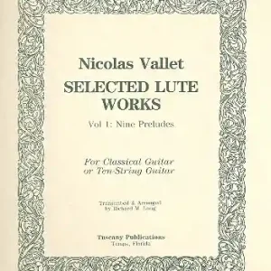 Selected Lute Works vol.1 for classical or 10-string guitar Kostenfreie Lieferung
