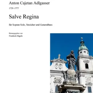Salve Regina für Sopran-Solo, Streicher und Generalbass Gratis Versand