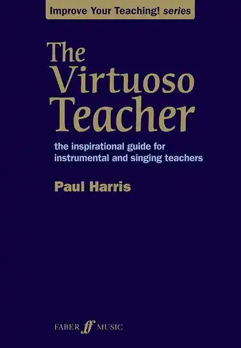 Ausverkauf The Virtuoso Teacher the inspirational guide for instrumental and singing teachers
