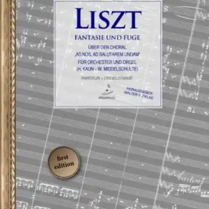 Fantasie und Fuge über den Choral "Ad nos, ad salutarem undam" für Orchester und Orgel Günstig