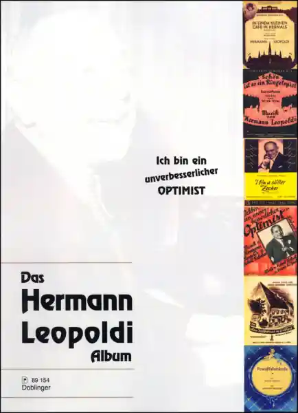 Super-Preis Das Hermann Leopoldi Album: Ich bin ein unverbesserlicher Optimist