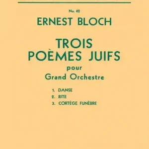 Neu 3 Poèmes Juifs for orchestra study score
