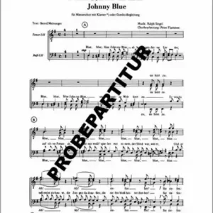Johnny Blue für Männerchor und Klavier Solange Der Vorrat Reicht