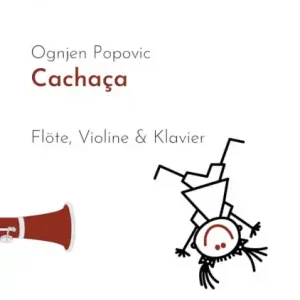 Cachaca für Flöte, Violine und Klavier Kostenloser Rückversand