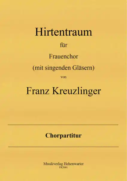 Sonderangebot Hirtentraum für Frauenchor (mit singenden Gläsern)