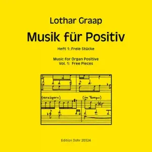 Solange Der Vorrat Reicht Musik für Positiv Band 1 - Freie Stücke für Orgel