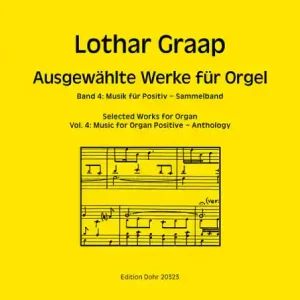 Ausgewählte Werke Band 4: Musik für Positiv - Sammelband für Orgel Direkt Vom Hersteller
