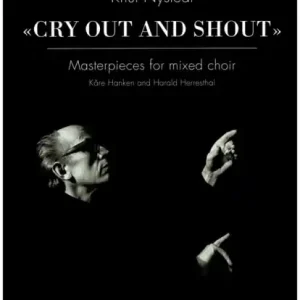 Cry out and shout - Masterpieces for mixed choir for mixed chorus a cappella Günstig