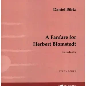 Super-Preis A Fanfare for Herbert Blomstedt for orchestra