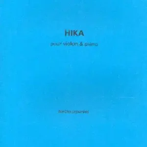 Hika pour violon et piano Neue Ware