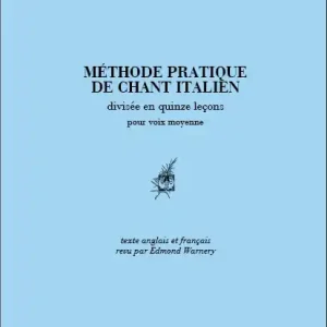 Méthode Pratique de Chant italien for voice and piano (en/fr) Must-Have