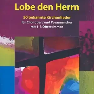 Lobe den Herren für gem Chor a cappella (Posaunenchor) Finale Aktion