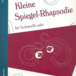 Billig Kleine Spiegel-Rhapsodie für Violoncello