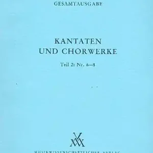Sofort Bestellen Kantaten und Chorwerke Band 2 (Nr.6-8) für Chor und Orchester