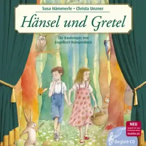 Hänsel und Gretel Solange Der Vorrat Reicht