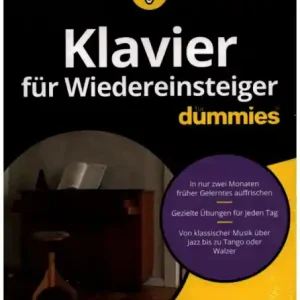 Zertifiziert Klavier für Wiedereinsteiger für Dummies für Klavier
