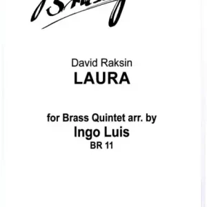 Laura for 2 trumpets (flügelhorn), horn, trombone and tuba (bass-trombone) Nur Für Kurze Zeit