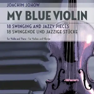 My blue Violin (+Online Audio) für Violine und Klavier Solange Der Vorrat Reicht