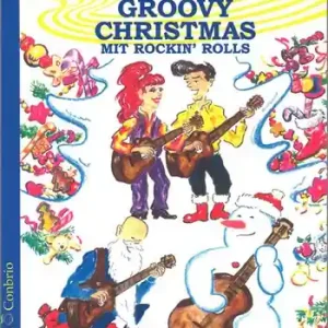 Neu Groovy Christmas mit Rockin' Rolls Melodieausgabe mit Akkordbegleitung