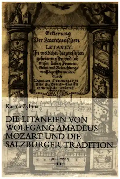 Die Litaneien von Wolfgang Amadeus Mozart und die Salzburger Tradition Online Kaufen