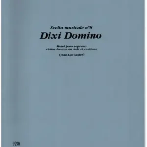 Günstig Dixi Domino pour soprano, violon, basson ou viole et continuo