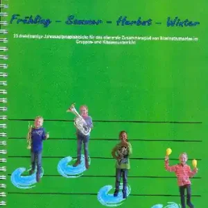 Frühling - Sommer - Herbst - Winter für 2-3 Bläser (Ensemble) (Tasteninstrument und Percussion ad li Jetzt Kaufen