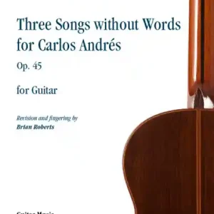 Three Songs without Words for Carlos Andrés op.45 for guitar Markenware
