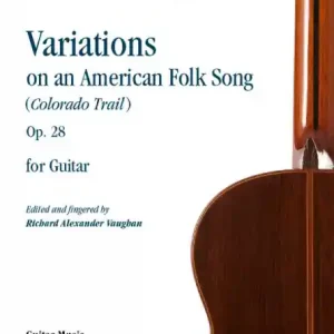 Variations on an American Folk Song (Colorado Trail) op.28 per chitarra Versand Am Gleichen Tag