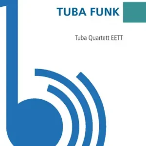 Jetzt Bestellen Tuba Funk für 2 Euphonien und 2 Tuben