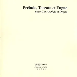 Prélude, toccata et fugue pour cor anglais et orgue Nur Für Kurze Zeit