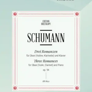 Gratis Versand 3 Romanzen op.94 für Oboe (Vl, Klar in A) und Klavier