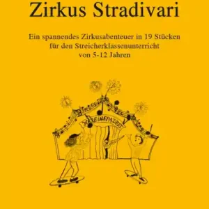 Neuheit Zirkus Stradivari für Streicherklasse mit Klavier