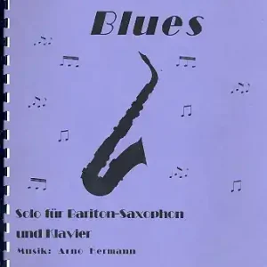 Big Horn Blues: für Baritonsaxophon und Klavier Knallerangebot