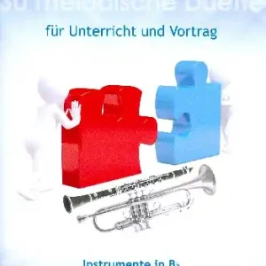 Super-Preis 30 melodische Duette für Unterricht und Vortrag für 2 B-Instrumente
