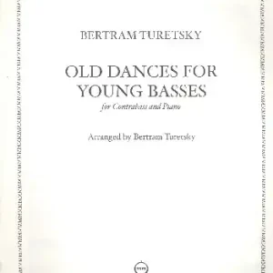 Old Dances For Young Basses for double bass and piano Jetzt Kaufen
