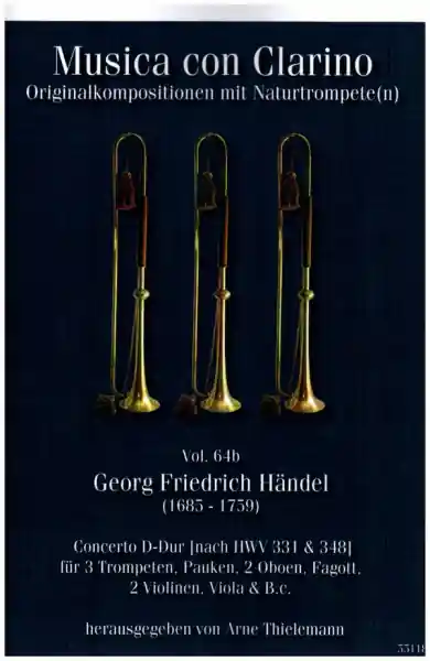 Concerto D-Dur (nach HWV331 und 348) für 3 Trompeten, Pauken, 2 Oboen, Fagott, 2 Violinen, Viola und Kostenloser Versand
