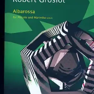 Letzte Chance Albarossa for piccolo flute and marimba score and part