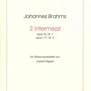 2 Intermezzi op.76,7 und op.117,2 für Gitarre Top-Seller