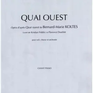 Quai Ouest pour soli, choeur et orchestre pour chant et piano Begrenztes Angebot