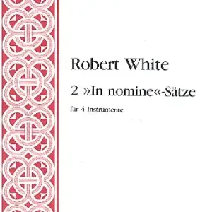 2 In nomine-Sätze für 4 Instrumente (SATB) 4 Spielpartituren Direktkauf