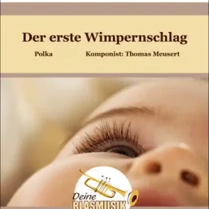 Günstig Der erste Wimpernschlag für Blasorchester