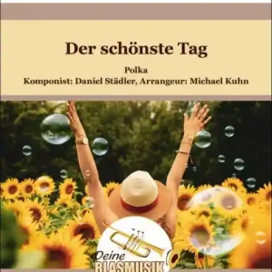 Knallerangebot Der schönste Tag für Blasorchester