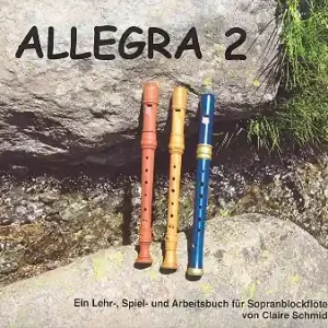 Preisknaller Allegra Band 2 (+CD) für Sopranblockflöte